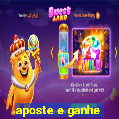 aposte e ganhe